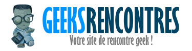 Site de rencontres entre geeks et geekettes